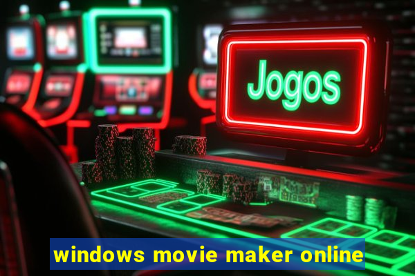 windows movie maker online